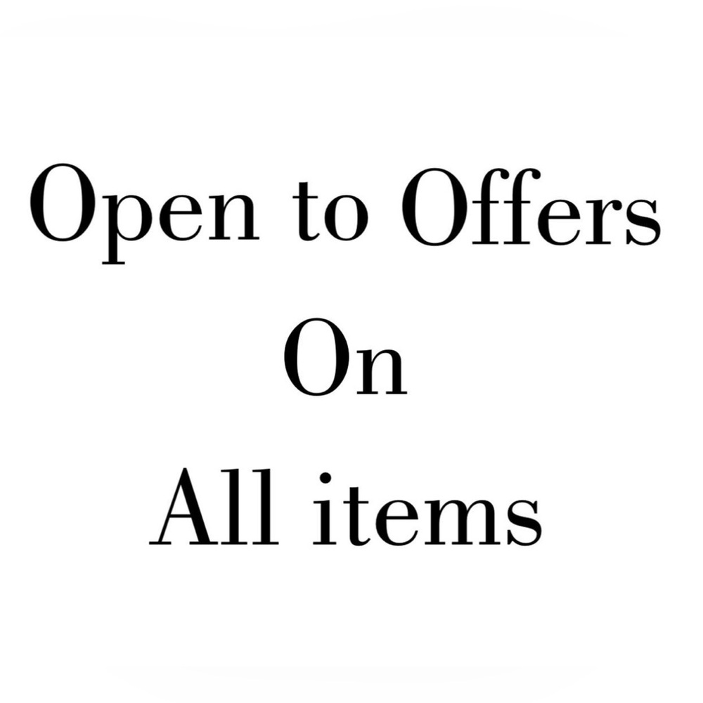 OPEN TO ALL REASONABLE OFFERS